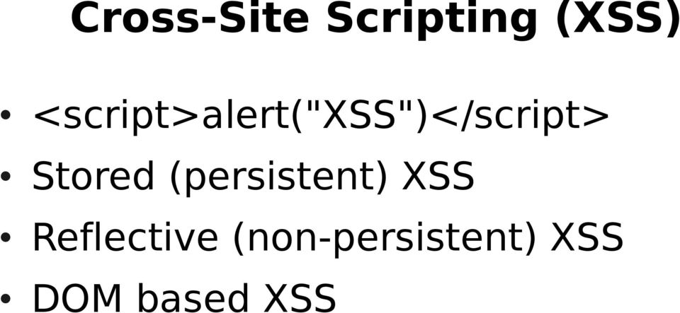 Stored (persistent) XSS