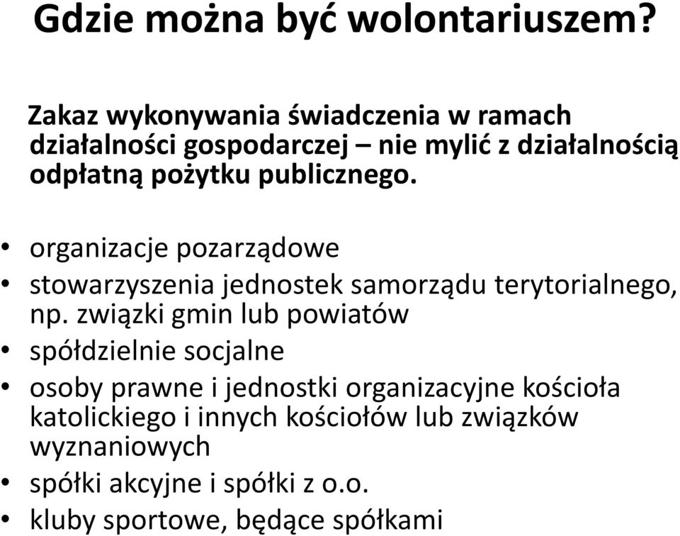 publicznego. organizacje pozarządowe stowarzyszenia jednostek samorządu terytorialnego, np.