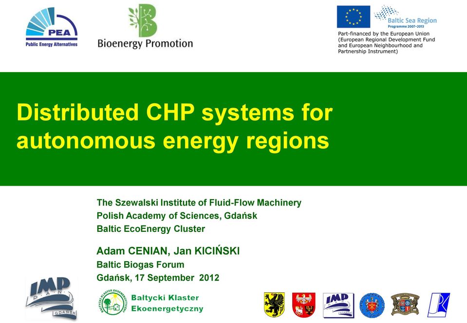 of Sciences, Gdańsk Baltic EcoEnergy Cluster Adam CENIAN,
