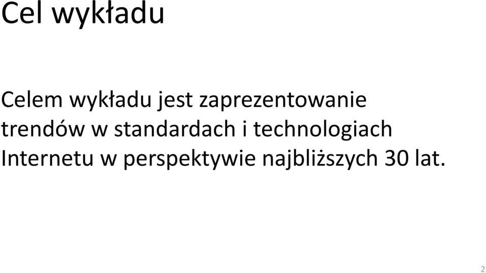 standardach i technologiach