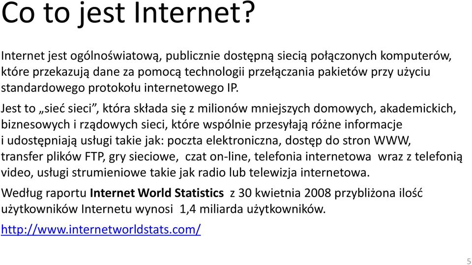 internetowego IP.