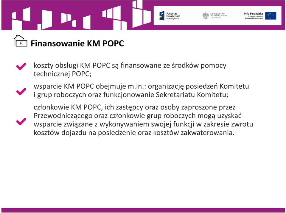: organizację posiedzeń Komitetu i grup roboczych oraz funkcjonowanie Sekretariatu Komitetu; członkowie KM POPC, ich