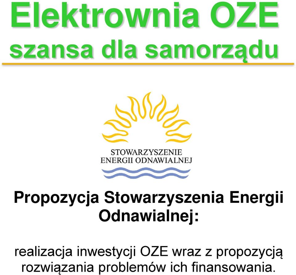 Odnawialnej: realizacja inwestycji OZE