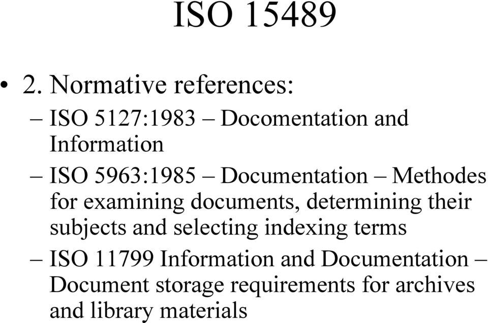 5963:1985 Documentation Methodes for examining documents, determining their