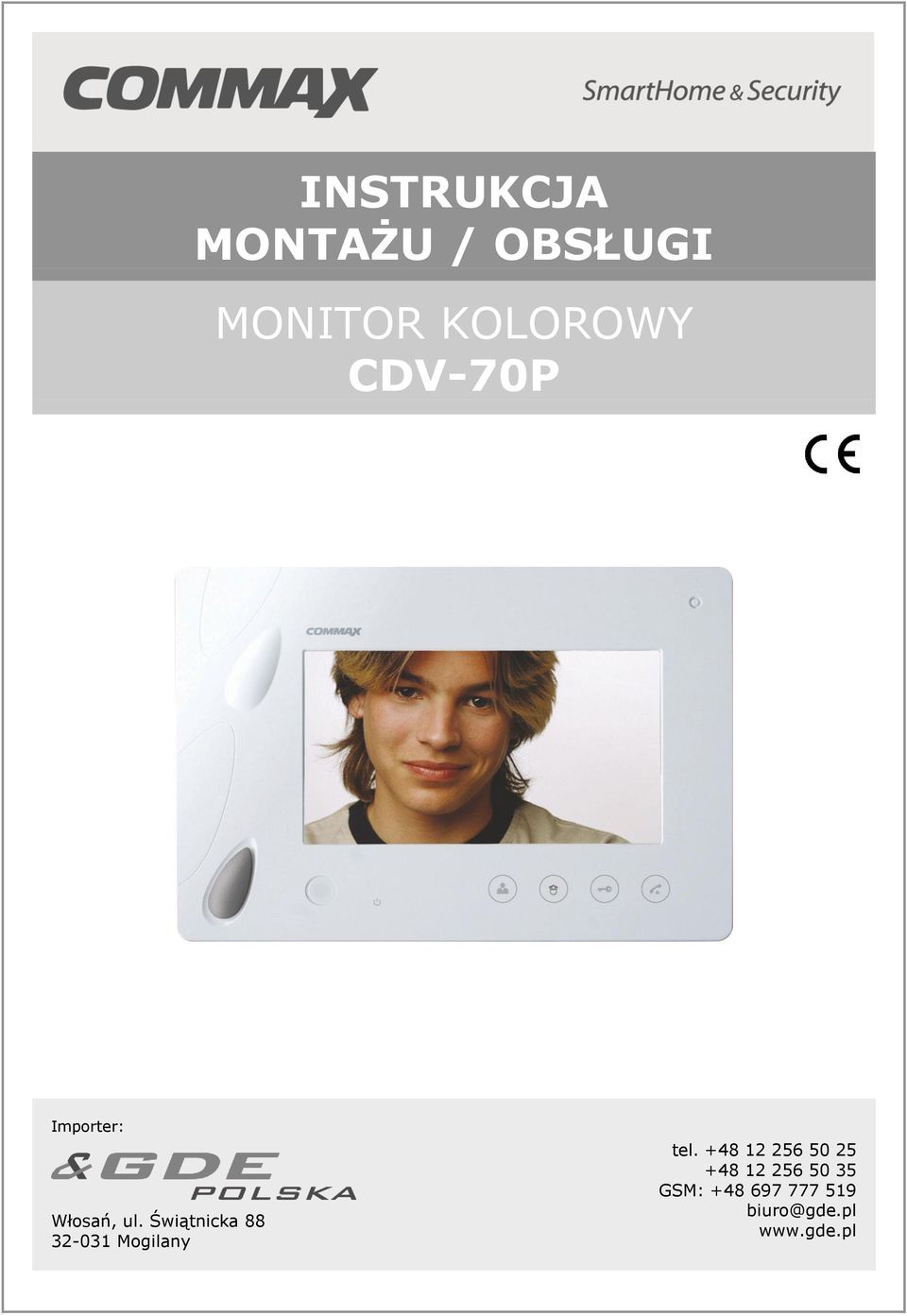 Świątnicka 88 32-031 Mogilany tel.