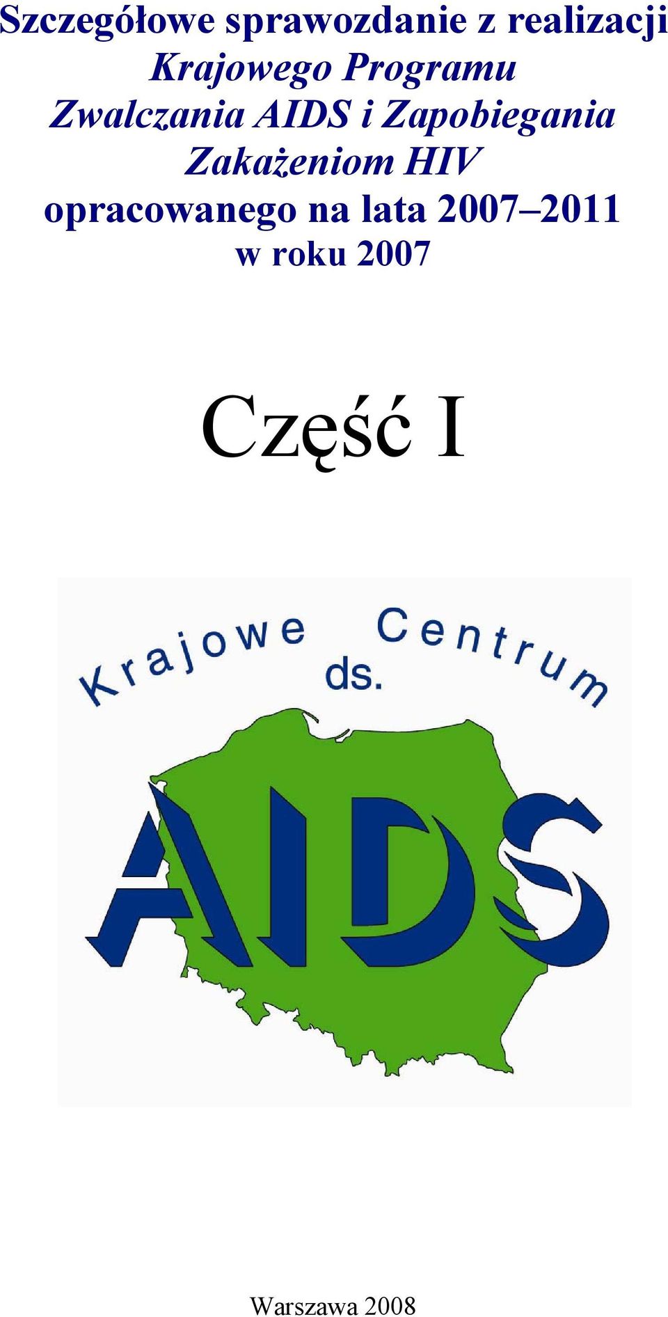 Zapobiegania Zakażeniom HIV opracowanego