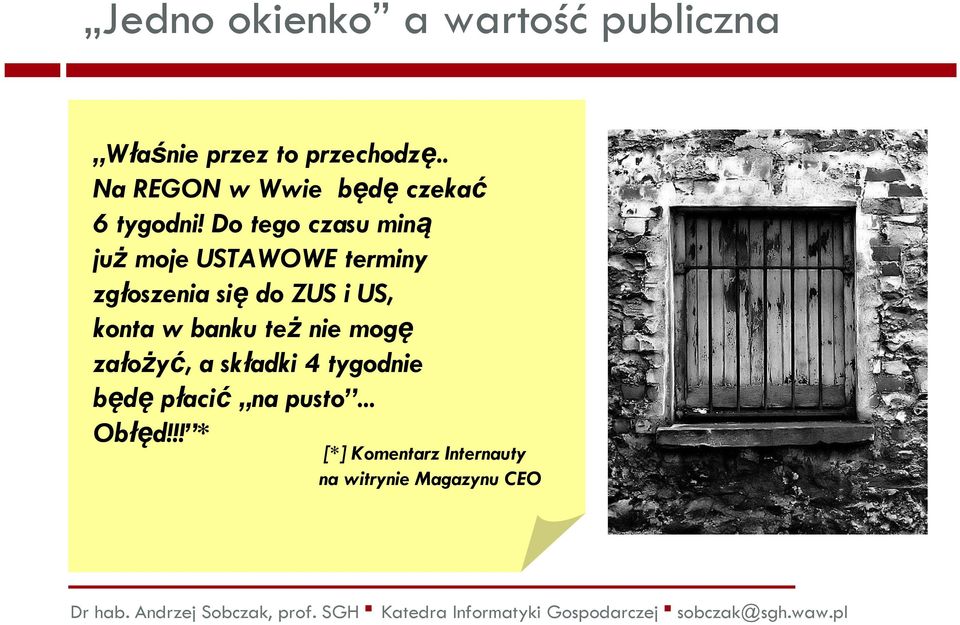 że ich wymiana i współpraca między urzędami jest utrudniona; dokumentacja przekazywana między tymi urzędami ma formę papierową i odbywa się m.in.