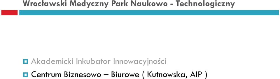 Inkubator Innowacyjności Centrum