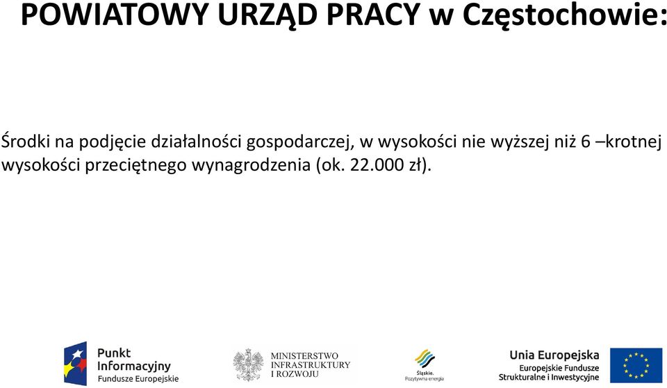 gospodarczej, w wysokości nie wyższej niż 6