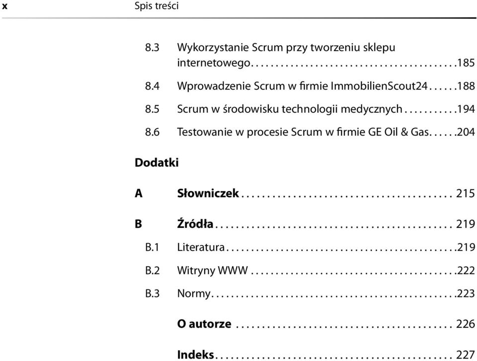 ............................................. 219 B.1 Literatura...............................................219 B.2 Witryny WWW..........................................222 B.