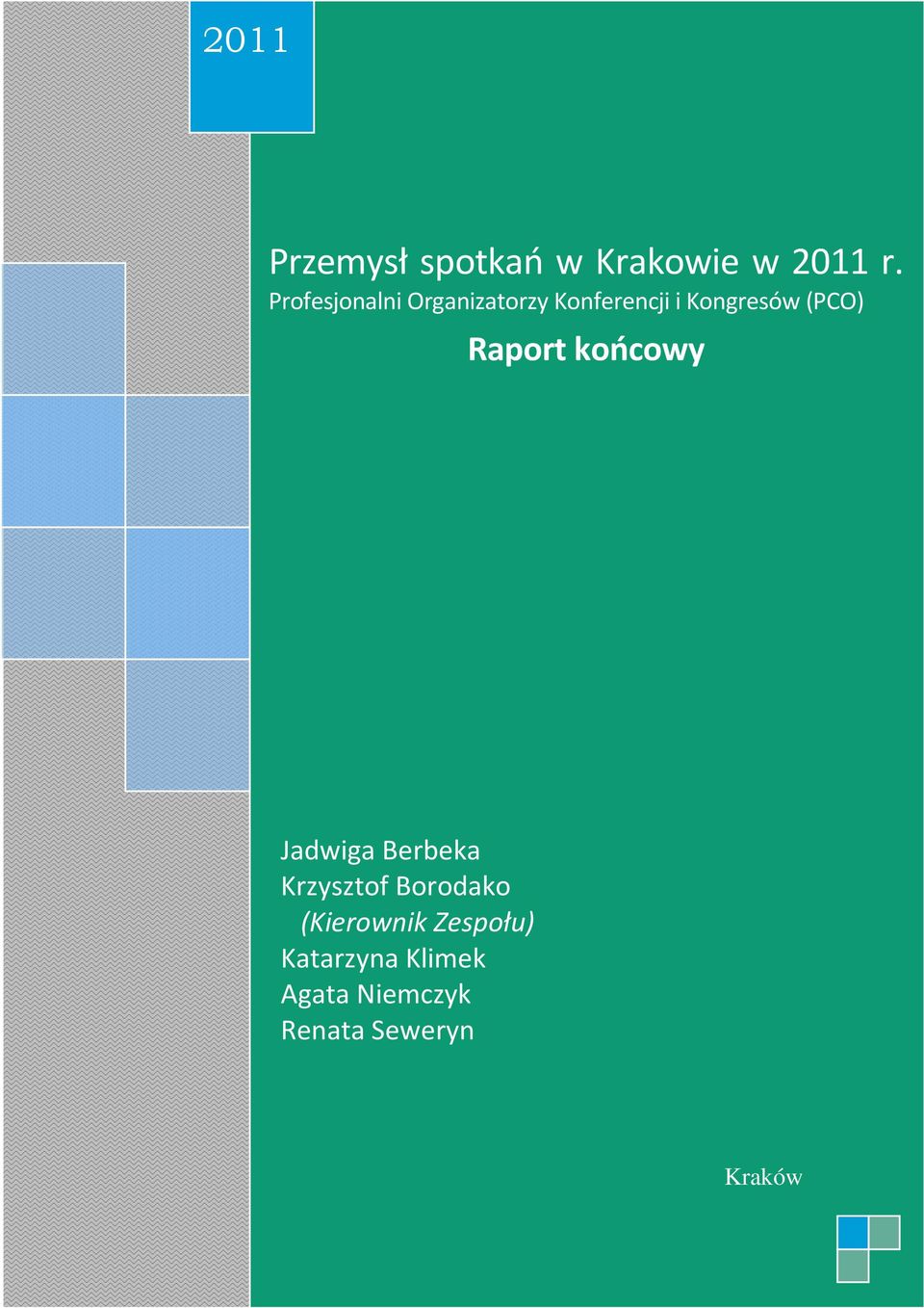 Raport końcowy Jadwiga Berbeka Krzysztof Borodako