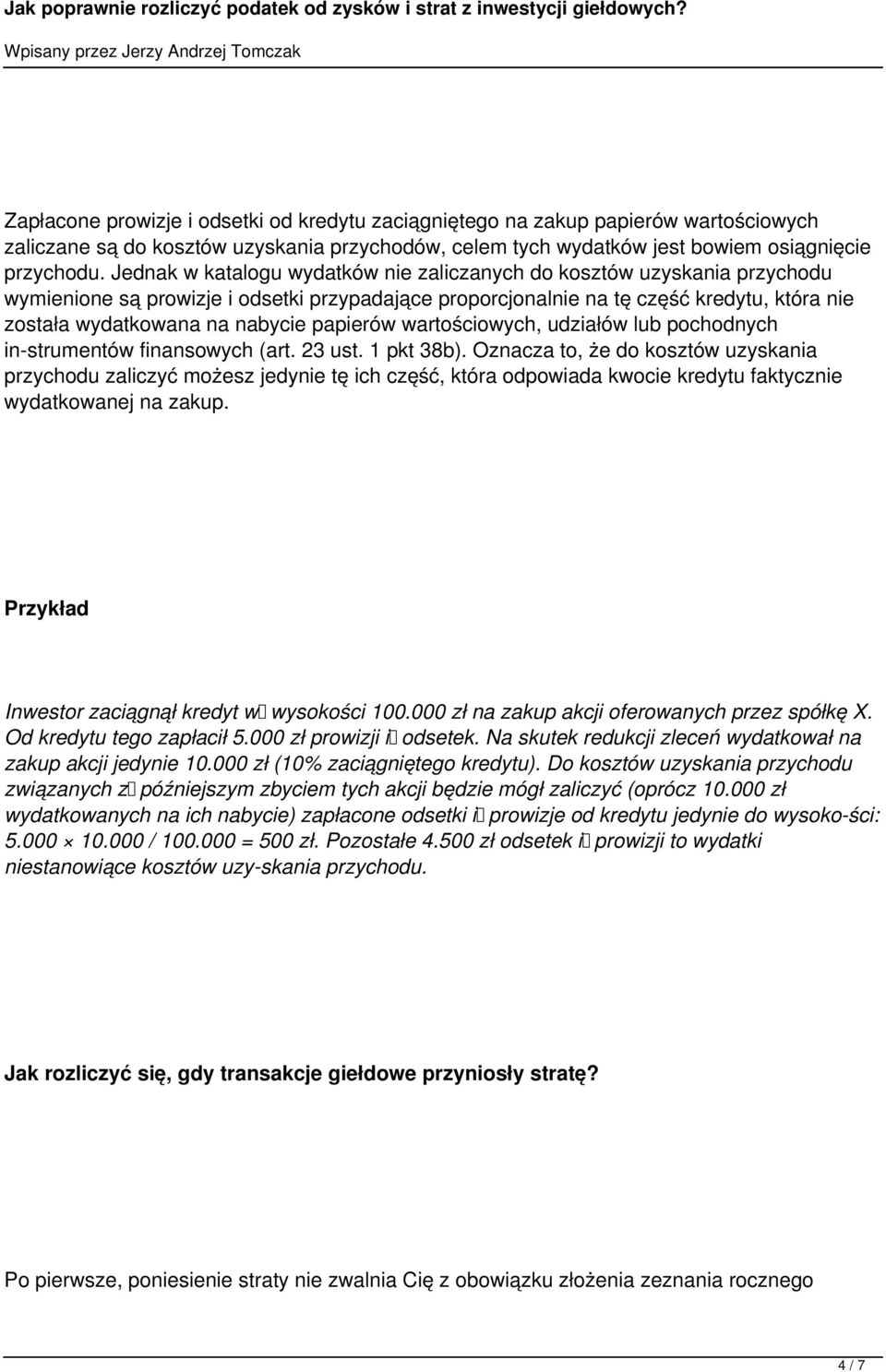 papierów wartościowych, udziałów lub pochodnych in strumentów finansowych (art. 23 ust. 1 pkt 38b).