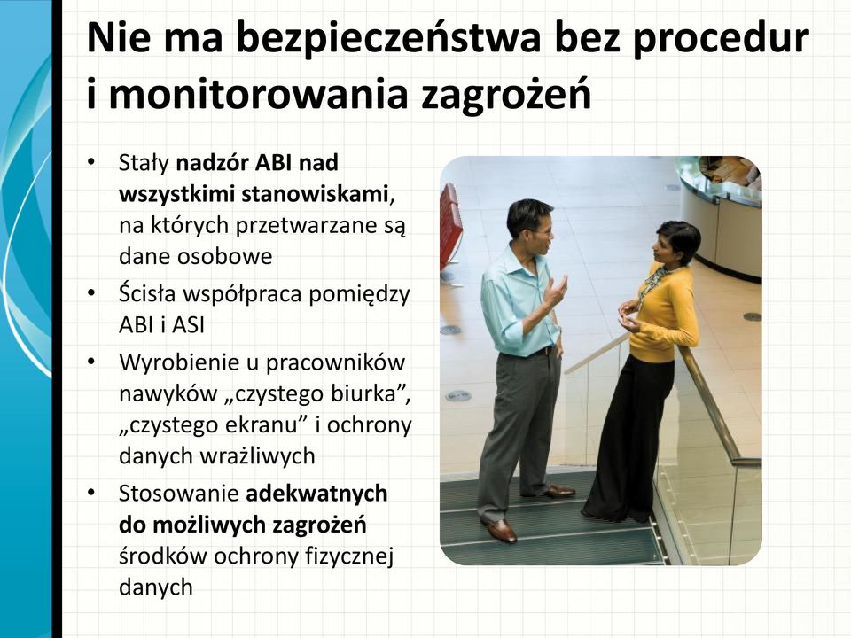 pomiędzy ABI i ASI Wyrobienie u pracowników nawyków czystego biurka, czystego ekranu i