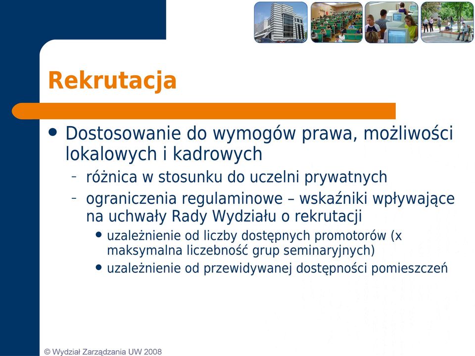 uchwały Rady Wydziału o rekrutacji uzależnienie od liczby dostępnych promotorów (x