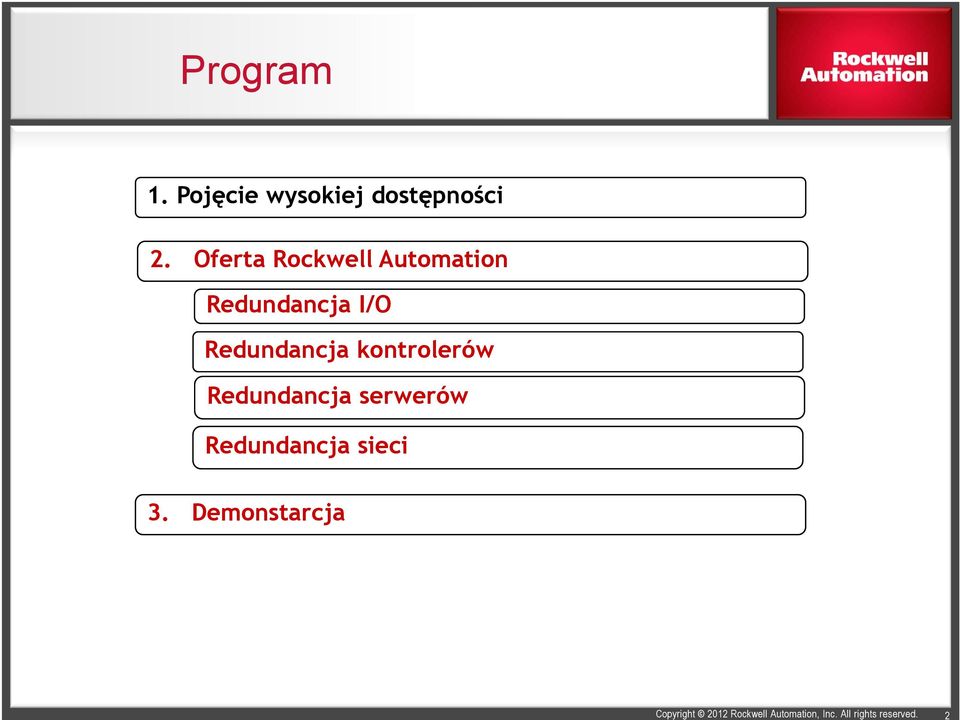 I/O Redundancja kontrolerów Redundancja