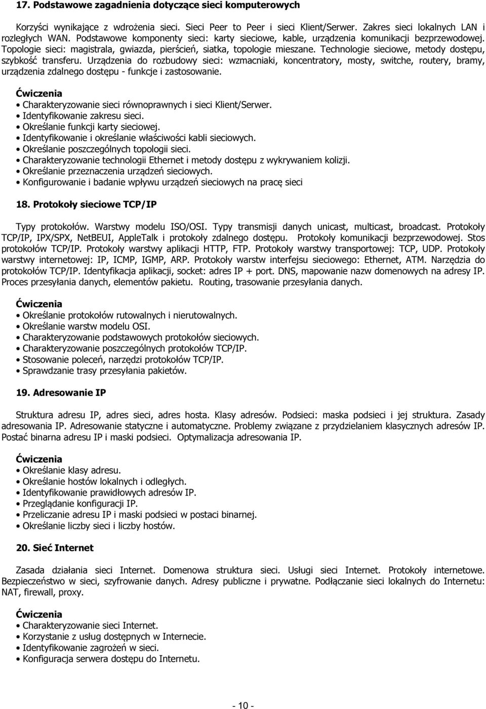 Technologie sieciowe, metody dostępu, szybkość transferu.