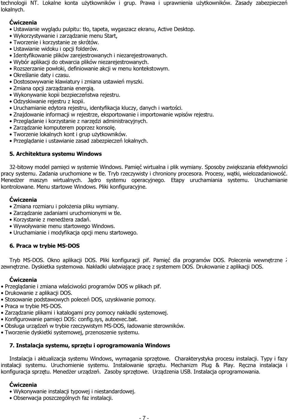 Wybór aplikacji do otwarcia plików niezarejestrowanych. Rozszerzanie powłoki, definiowanie akcji w menu kontekstowym. Określanie daty i czasu. Dostosowywanie klawiatury i zmiana ustawień myszki.