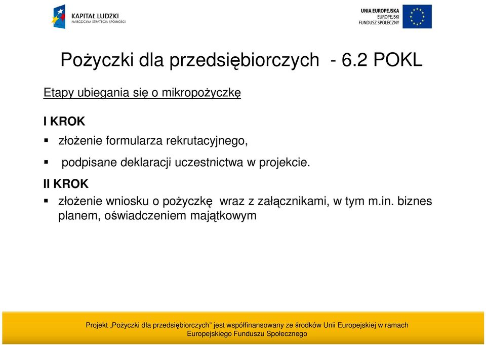 uczestnictwa w projekcie.