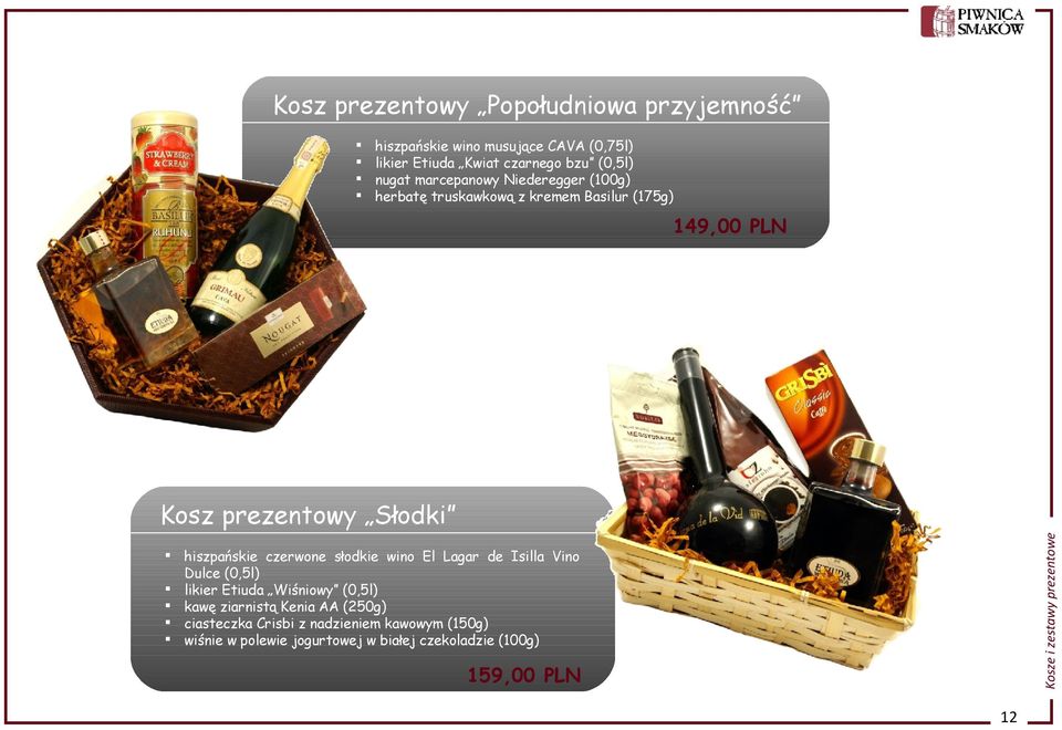hiszpańskie czerwone słodkie wino El Lagar de Isilla Vino Dulce (0,5l) likier Etiuda Wiśniowy (0,5l) kawę ziarnistą
