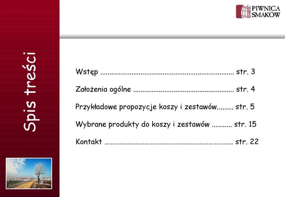 4 Przykładowe propozycje koszy i zestawów.