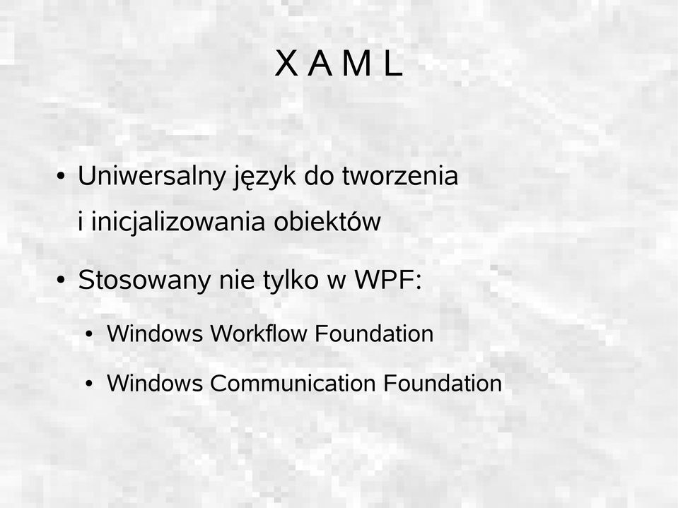 nie tylko w WPF: Windows Workflow