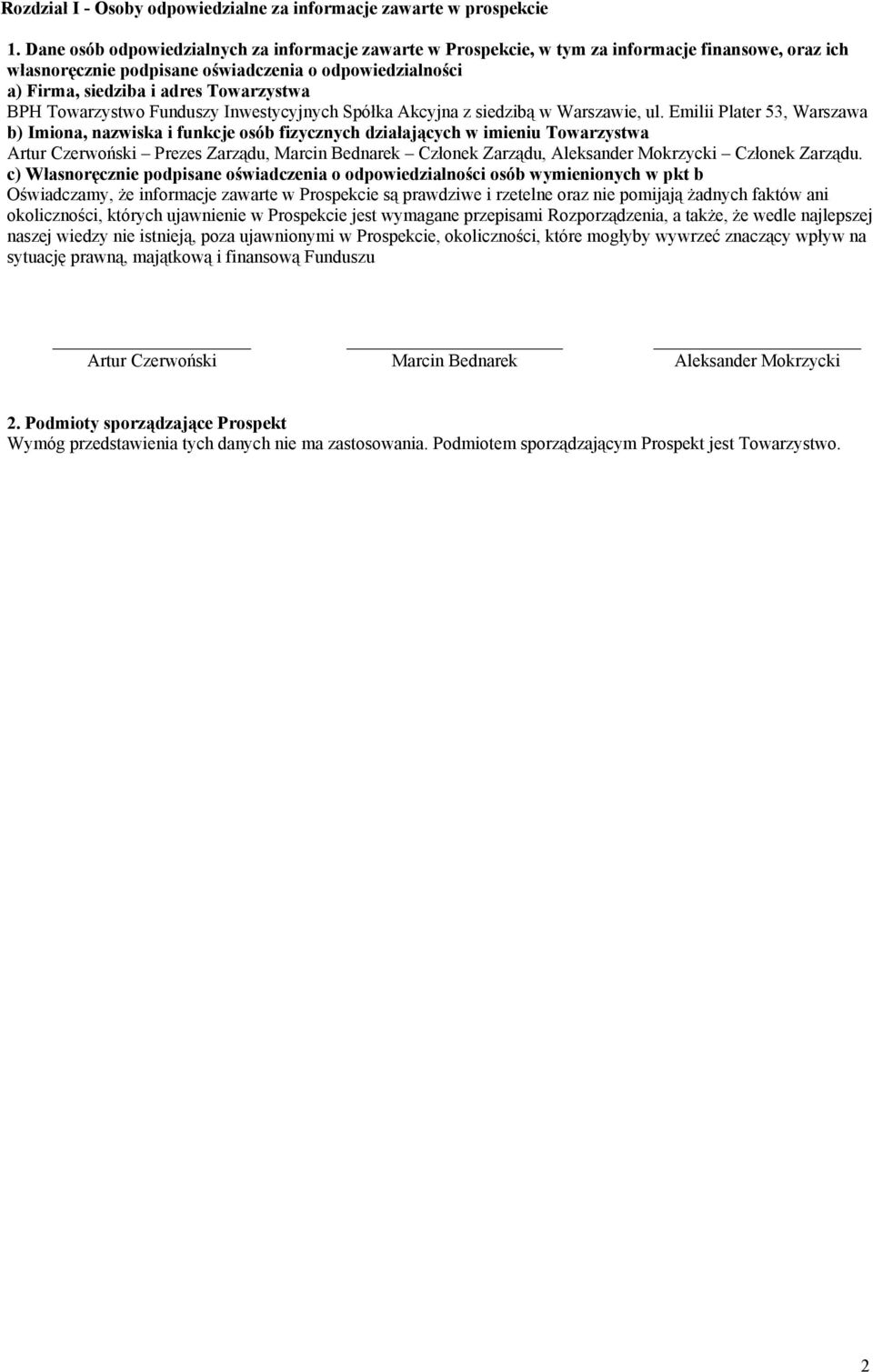 BPH Towarzystwo Funduszy Inwestycyjnych Spółka Akcyjna z siedzibą w Warszawie, ul.