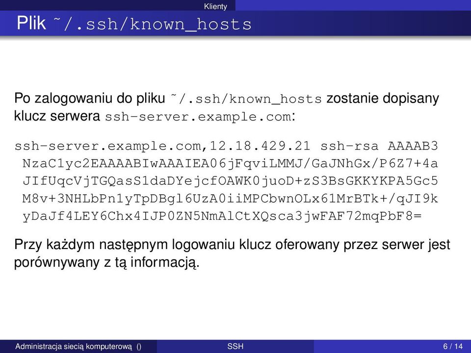 21 ssh-rsa AAAAB3 NzaC1yc2EAAAABIwAAAIEA06jFqviLMMJ/GaJNhGx/P6Z7+4a JIfUqcVjTGQasS1daDYejcfOAWK0juoD+zS3BsGKKYKPA5Gc5