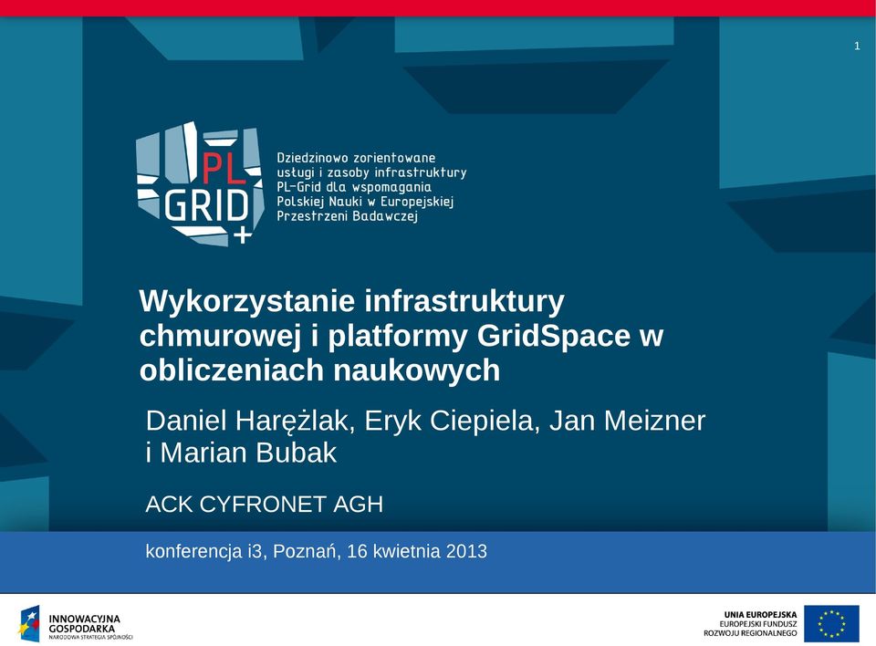 Daniel Harężlak, Eryk Ciepiela, Jan Meizner i