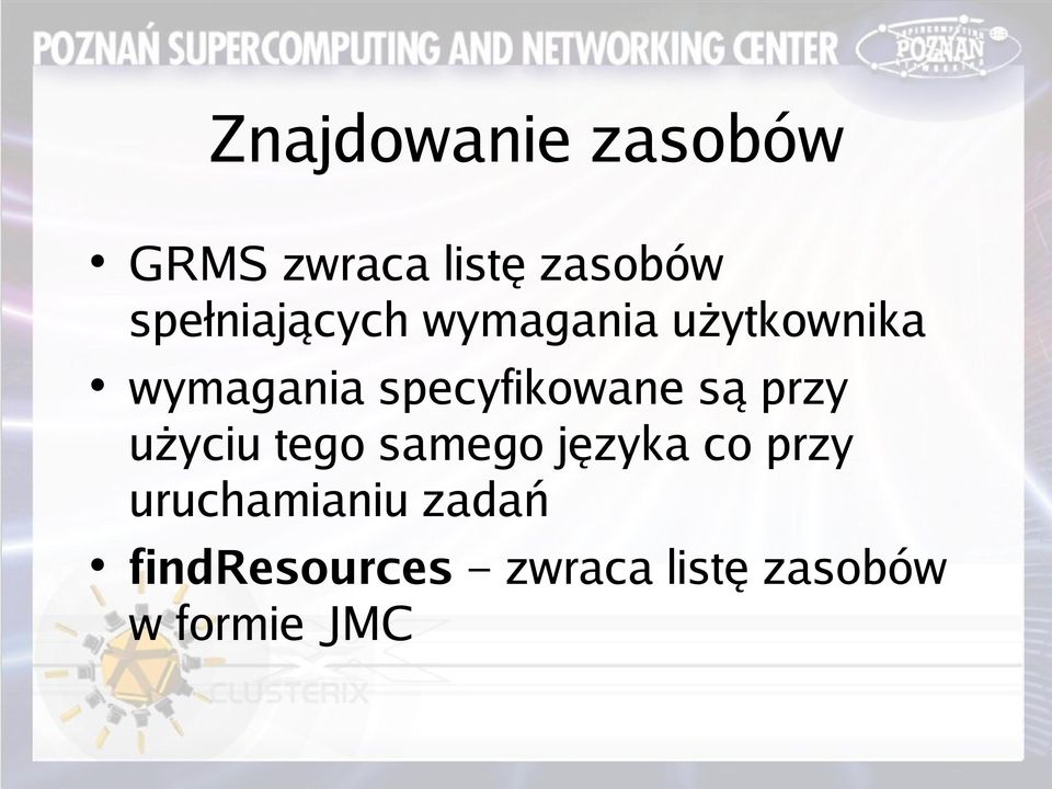 specyfikowane są przy użyciu tego samego języka co