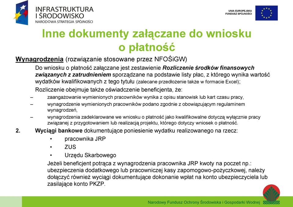 oświadczenie beneficjenta, że: zaangażowanie wymienionych pracowników wynika z opisu stanowisk lub kart czasu pracy, wynagrodzenie wymienionych pracowników podano zgodnie z obowiązującym regulaminem