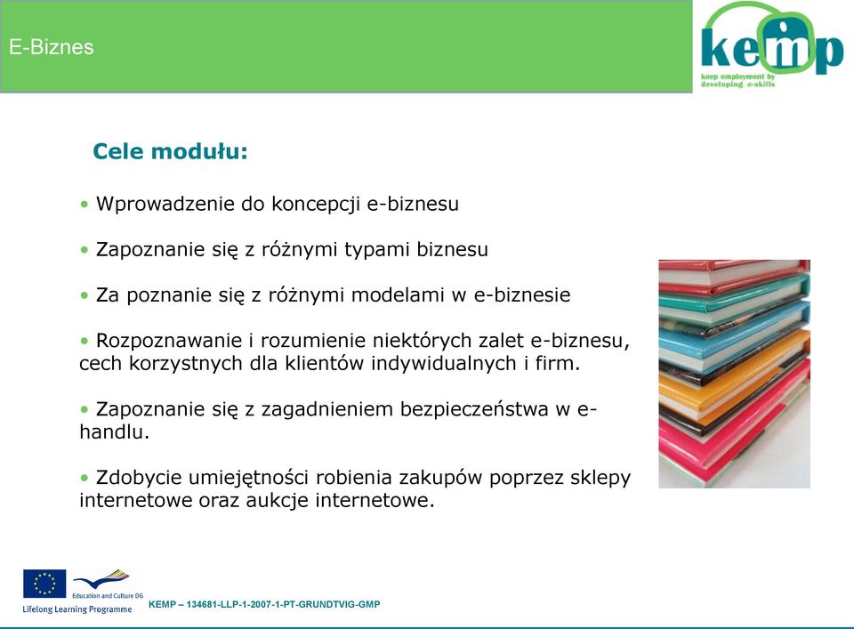 e-biznesu, cech korzystnych dla klientów indywidualnych i firm.