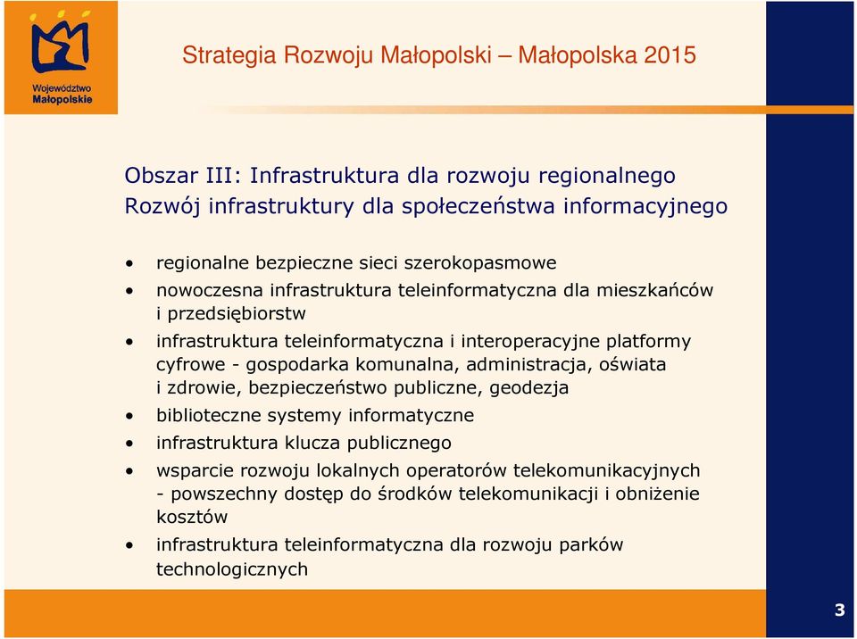 gospodarka komunalna, administracja, oświata i zdrowie, bezpieczeństwo publiczne, geodezja biblioteczne systemy informatyczne infrastruktura klucza publicznego wsparcie