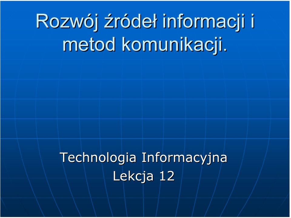 komunikacji.
