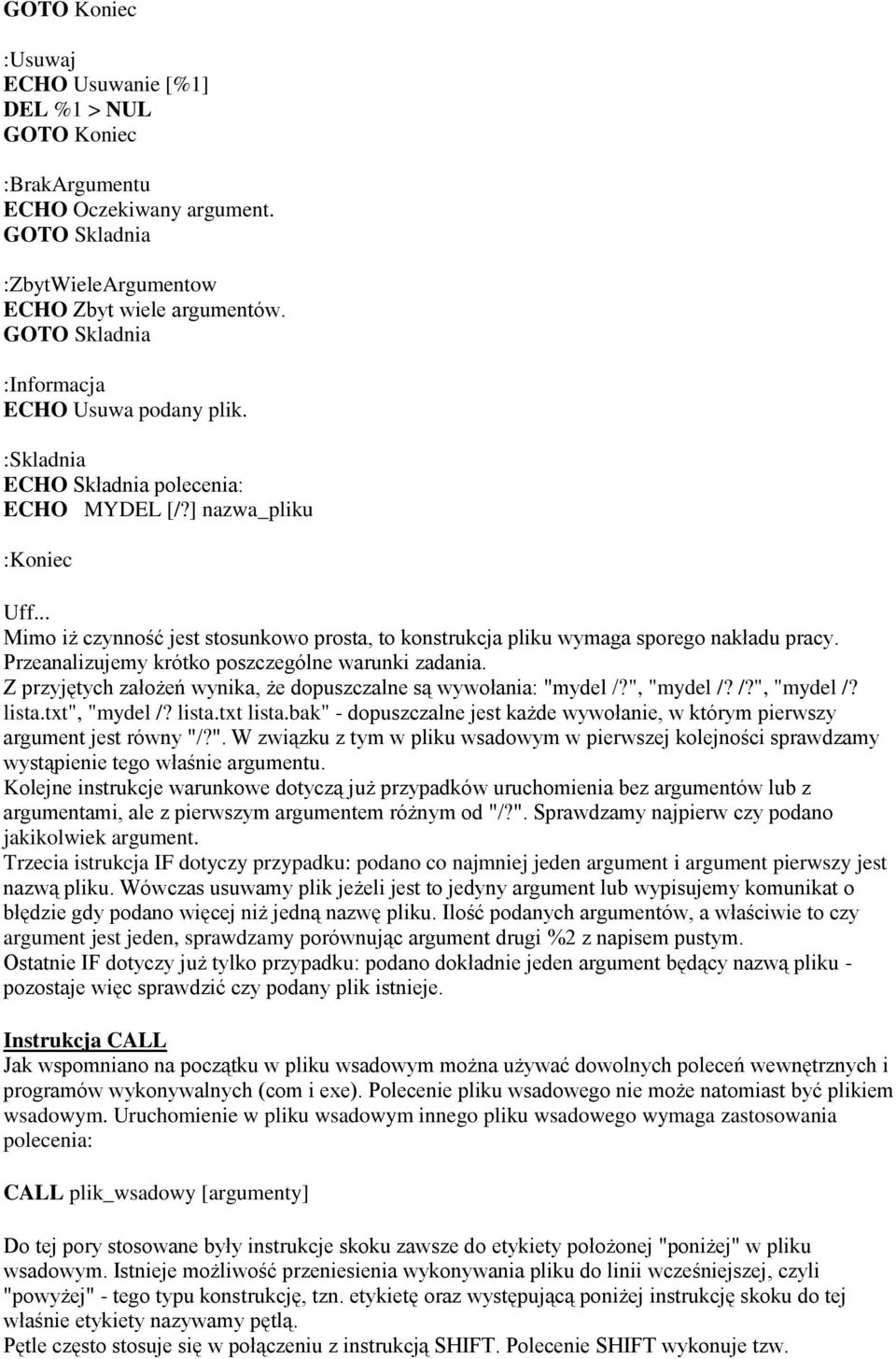 .. Mimo iż czynność jest stosunkowo prosta, to konstrukcja pliku wymaga sporego nakładu pracy. Przeanalizujemy krótko poszczególne warunki zadania.