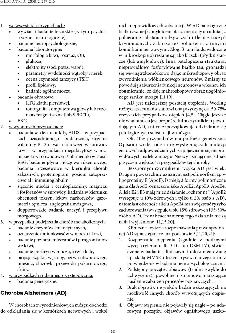 lub rezonans magnetyczny (lub SPECT), EKG. 2.