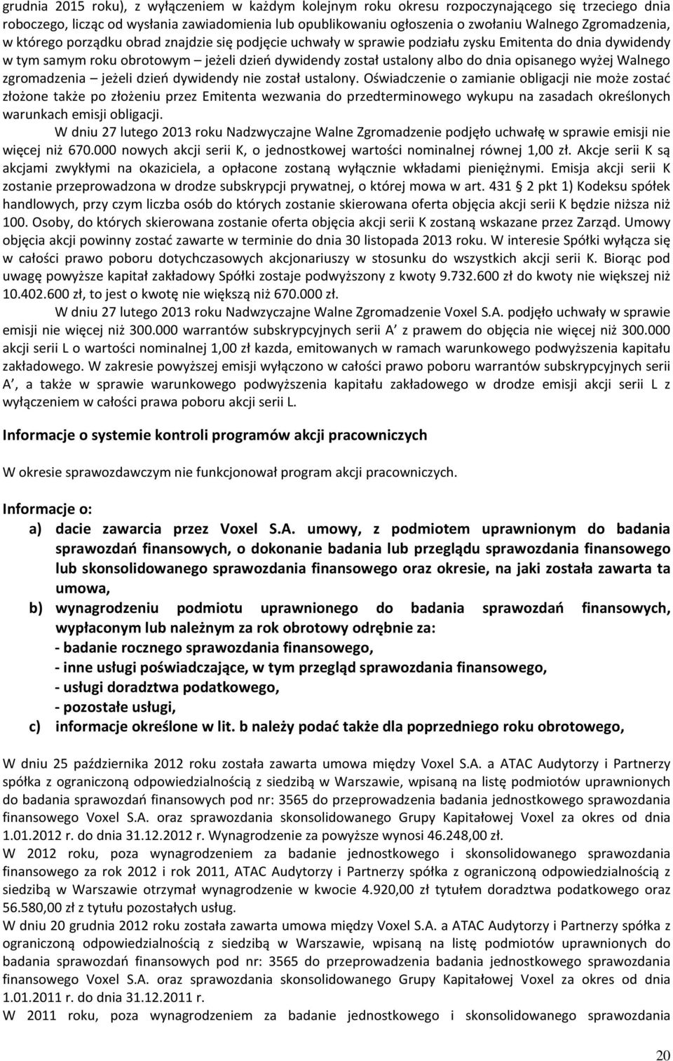 opisanego wyżej Walnego zgromadzenia jeżeli dzień dywidendy nie został ustalony.