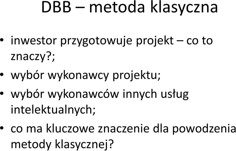 ; wybór wykonawcy projektu; wybór wykonawców