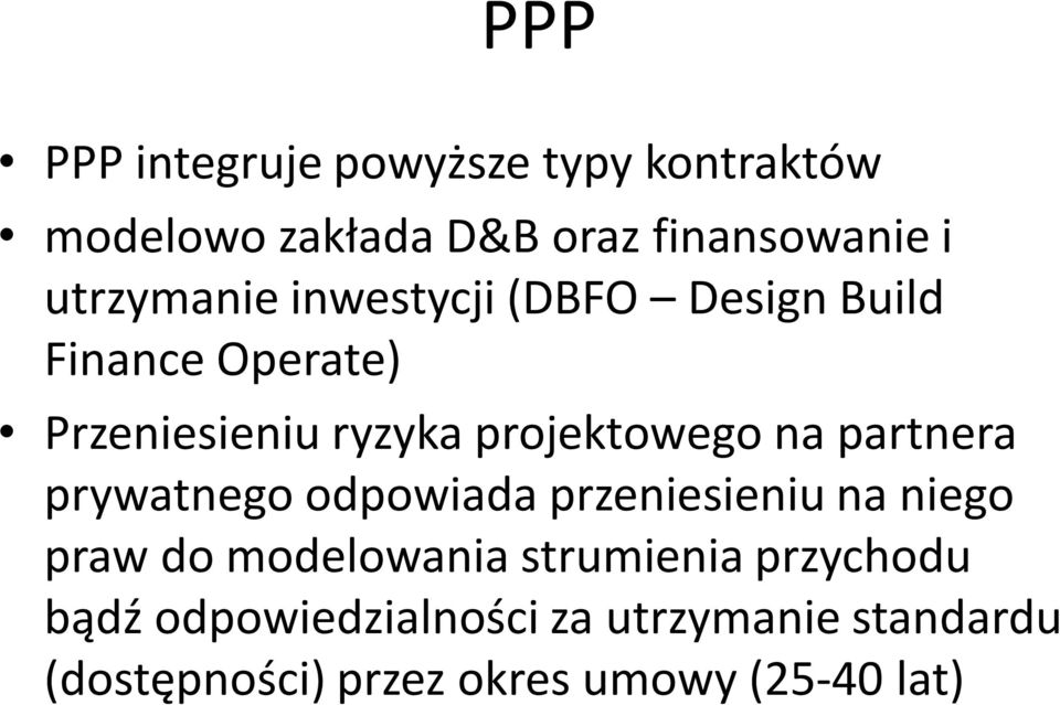 projektowego na partnera prywatnego odpowiada przeniesieniu na niego praw do modelowania