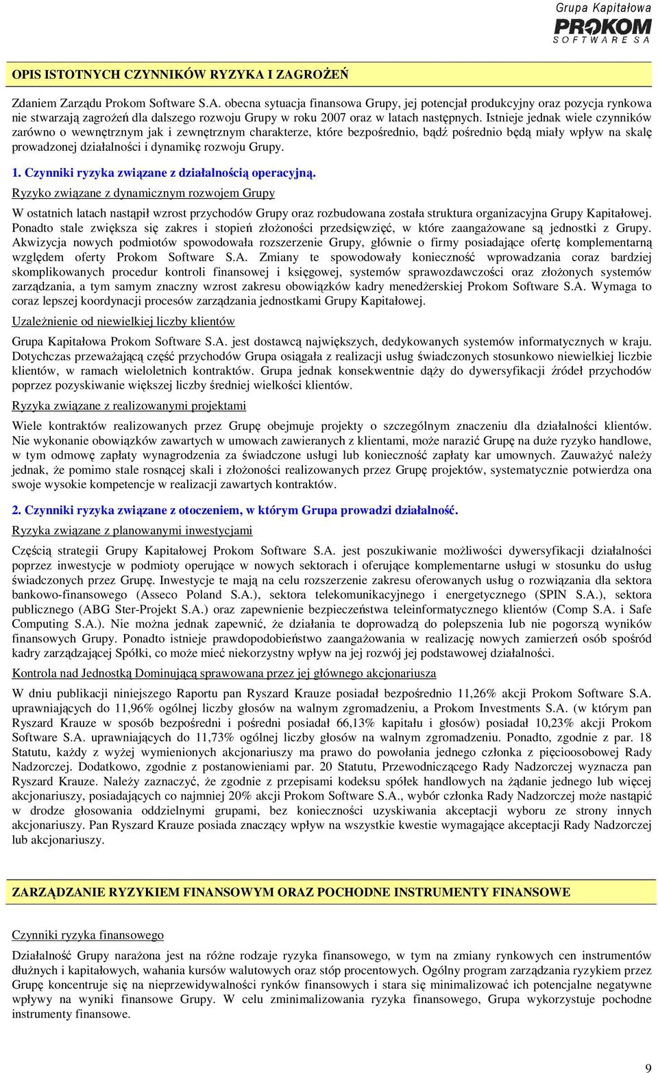 Czynniki ryzyka związane z działalnością operacyjną.