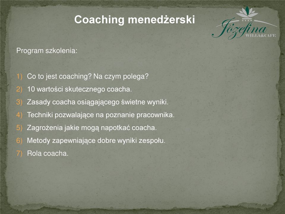 3) Zasady coacha osiągającego świetne wyniki.