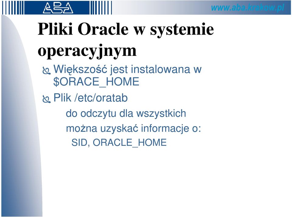 /etc/oratab do odczytu dla wszystkich moŝna