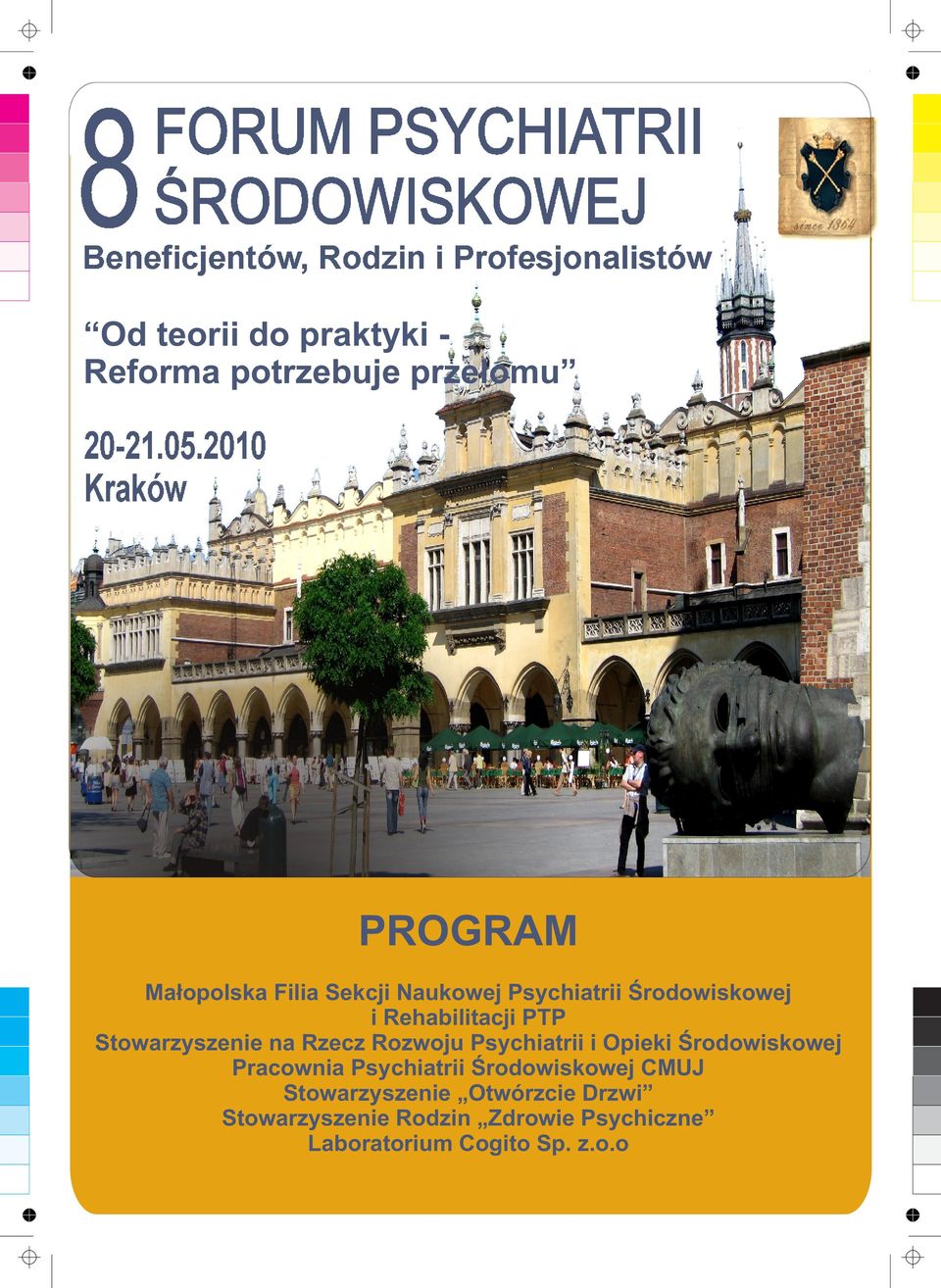 Bielański PROGRAM Małopolska Filia Sekcji Naukowej Psychiatrii Środowiskowej i Rehabilitacji PTP Stowarzyszenie na Rzecz