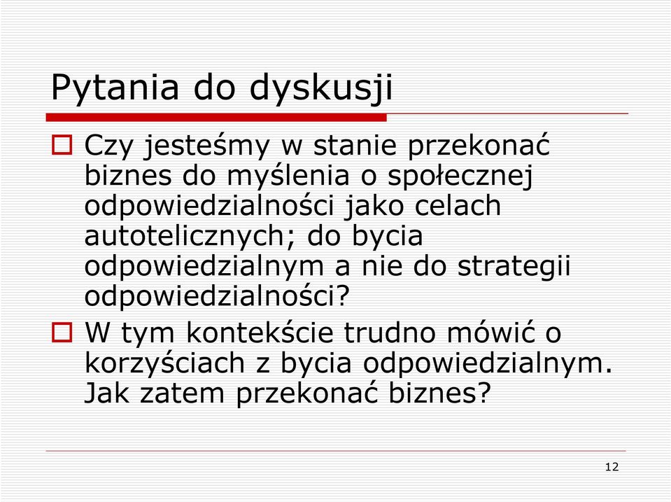 odpowiedzialnym a nie do strategii odpowiedzialności?