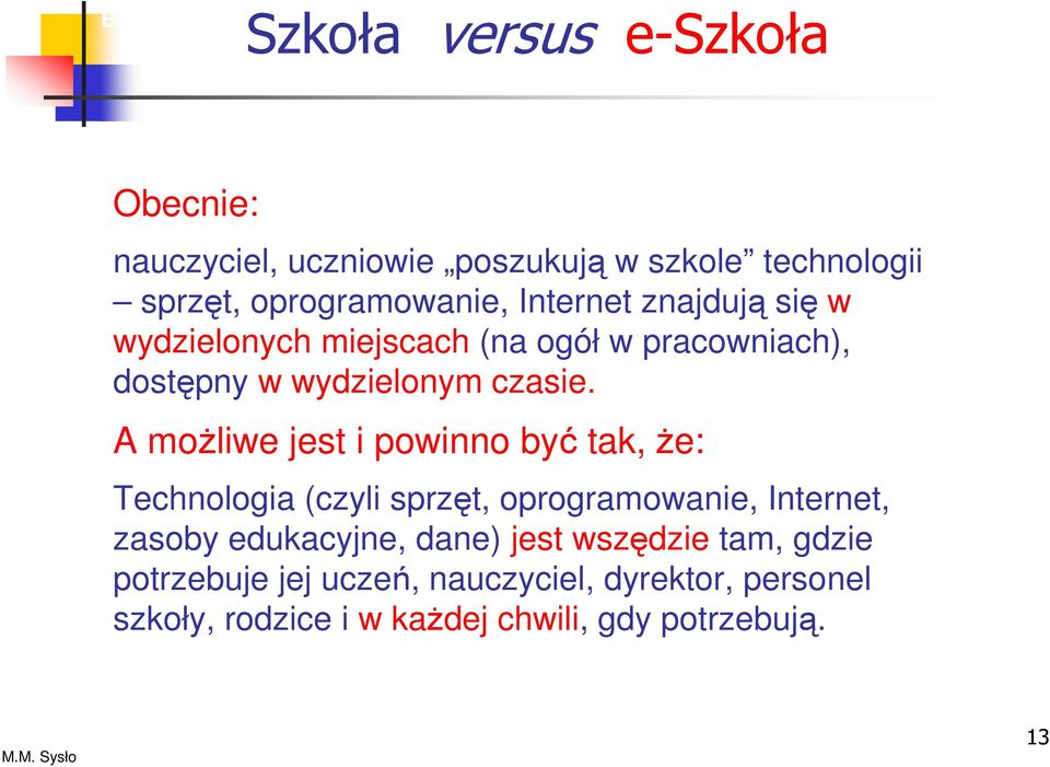 wydzielonym czasie.