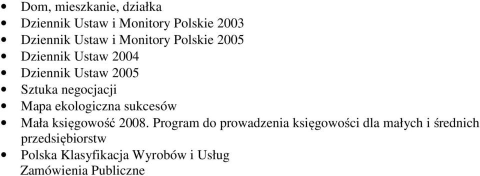 ekologiczna sukcesów Mała księgowość 2008.