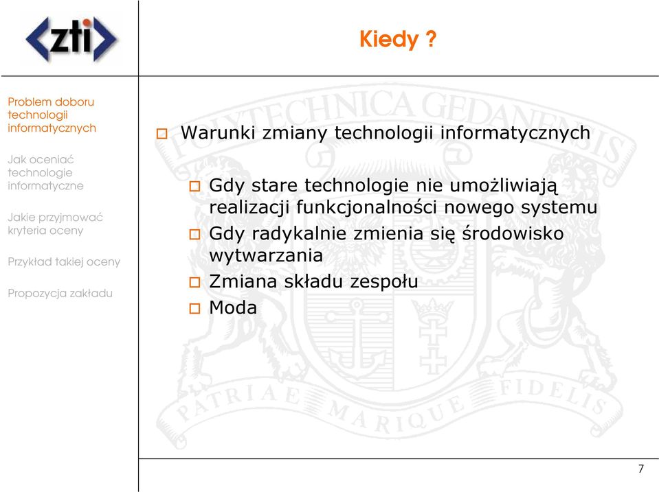 realizacji funkcjonalności nowego systemu