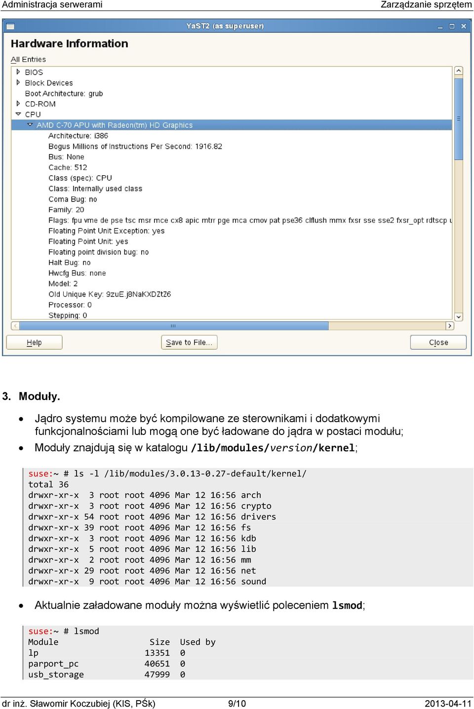 suse:~ # ls l /lib/modules/3.0.13 0.