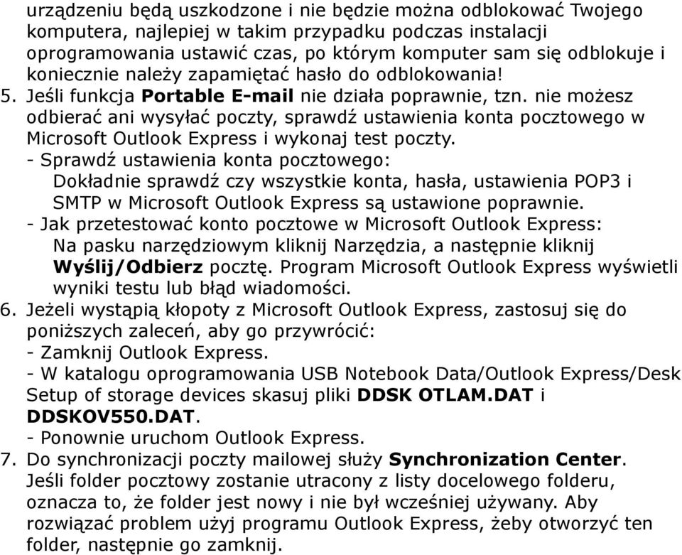 nie możesz odbierać ani wysyłać poczty, sprawdź ustawienia konta pocztowego w Microsoft Outlook Express i wykonaj test poczty.