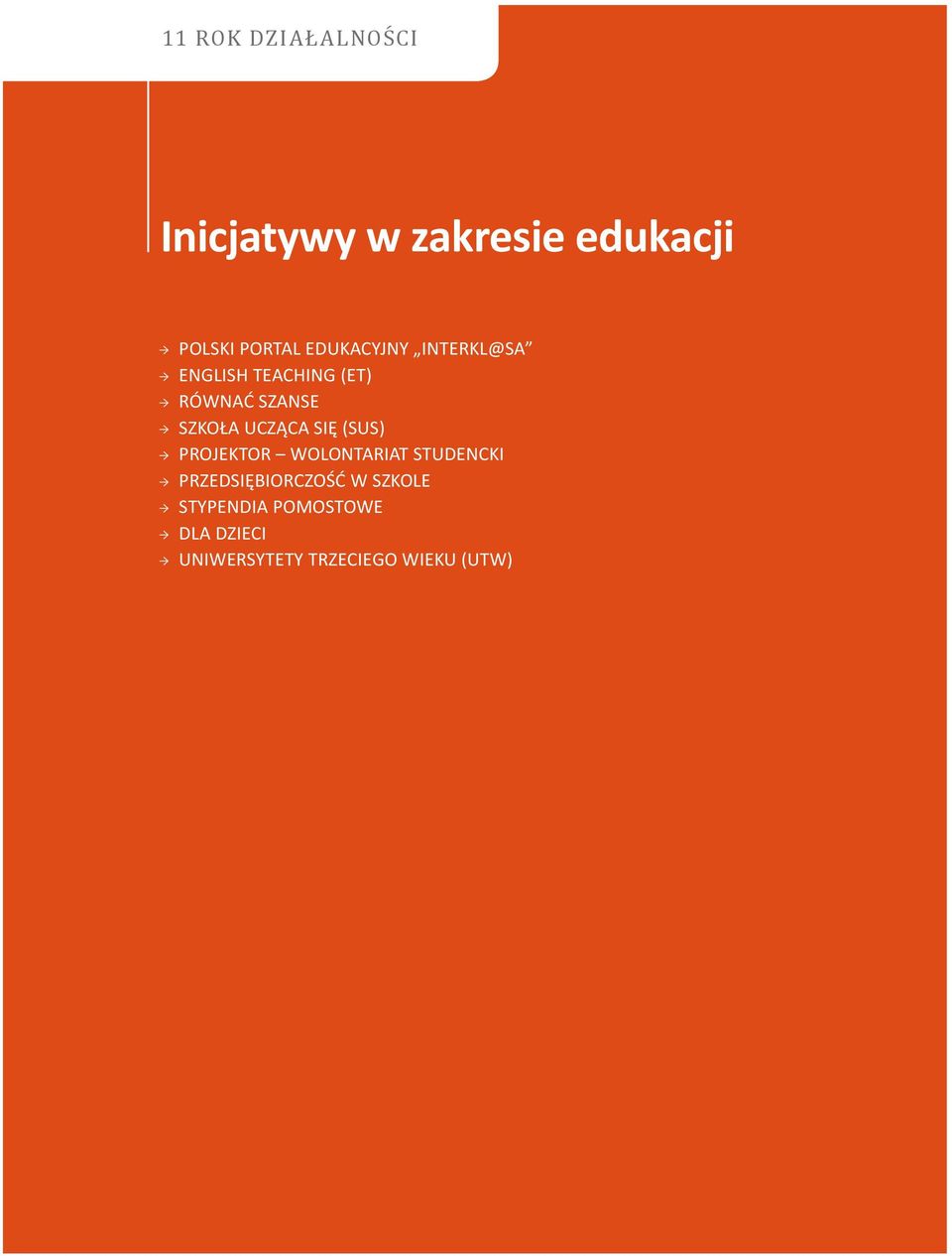 UCZĄCA SIĘ (SUS) PROJEKTOR WOLONTARIAT STUDENCKI PRZEDSIĘBIORCZOŚĆ