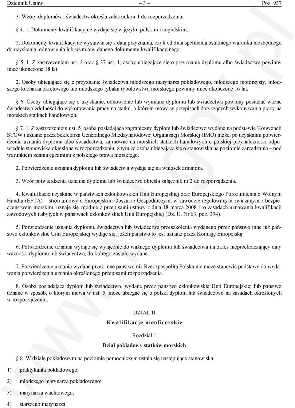Z zastrzeżeniem ust. 2 